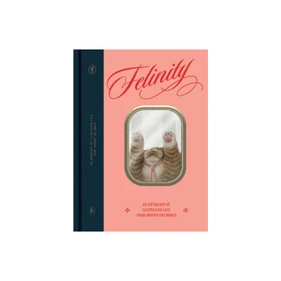 Felinity - by Victionary (Hardcover)