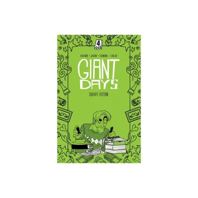 Giant Days Library Edition Vol. 4 - by John Allison (Hardcover)