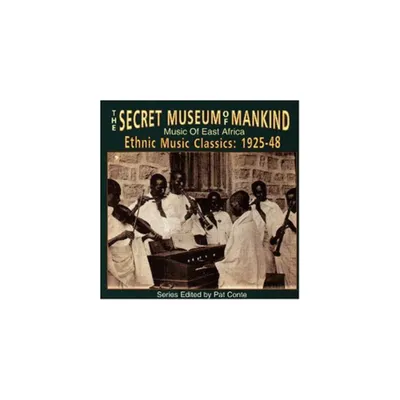 Secret Museum of Mankind: East Africa 1925-48 & Va - Secret Museum Of Mankind: East Africa 1925-48 / Va (CD)