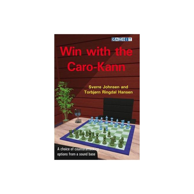 Win with the Caro-Kann - by Sverre Johnsen & Torbjorn Ringdal Hansen (Paperback)