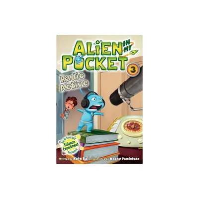 Alien in My Pocket #3 - by Nate Ball (Paperback)