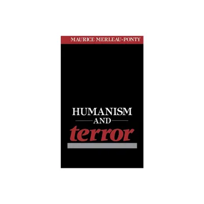 Humanism and Terror - by Maurice Merleau-Ponty (Paperback)