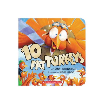 10 Fat Turkeys - By Tony Johnston ( Board Book )