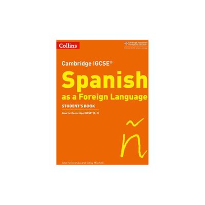 Cambridge Igcse (R) Spanish as a Foreign Language Students Book - (Cambridge Assessment International Educa) by Collins Uk (Paperback)