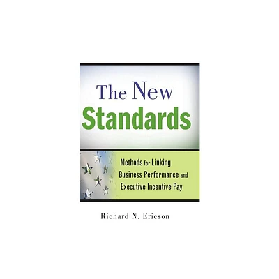 The New Standards - by Richard N Ericson (Hardcover)