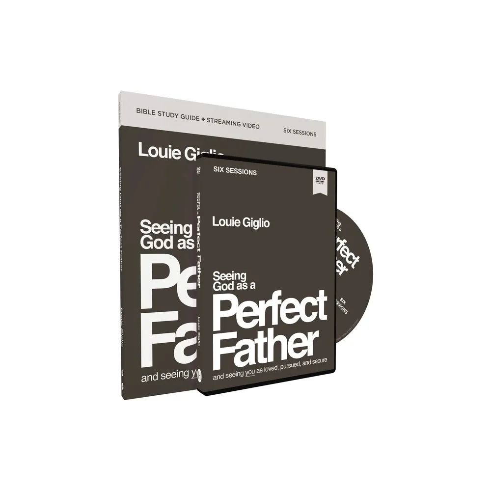 Harperchristian Resources Seeing God as a Perfect Father Study Guide with  DVD - by Louie Giglio (Paperback) | The Market Place