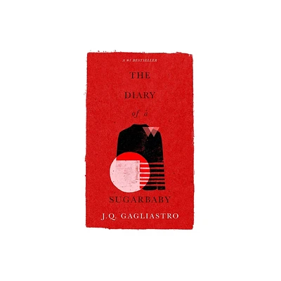 The Diary of a Sugarbaby - by J Q Gagliastro (Paperback)