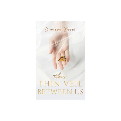 This Thin Veil Between Us