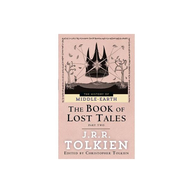 The Book of Lost Tales: Part Two - (Histories of Middle-Earth) by J R R Tolkien (Paperback)