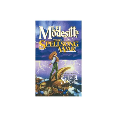 Spellsong War - (Spellsong Cycle) by L E Modesitt (Paperback)