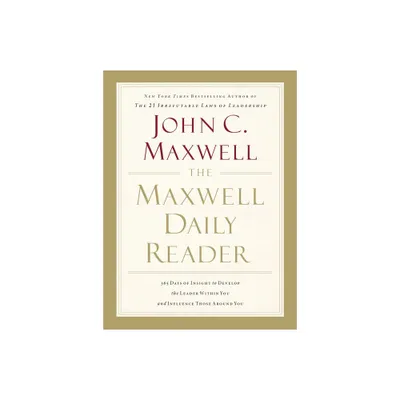 The Maxwell Daily Reader - by John C Maxwell (Paperback)