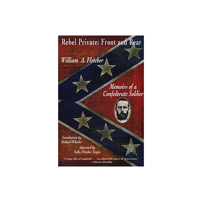 Rebel Private - by William A Fletcher (Paperback)