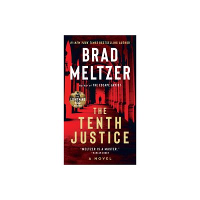 The Tenth Justice - by Brad Meltzer (Paperback)