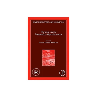 Photonic Crystal Metasurface Optoelectronics - (Semiconductors and Semimetals) (Hardcover)