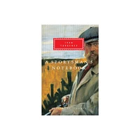 A Sportsmans Notebook - (Everymans Library Classics) by Ivan Turgenev (Hardcover)