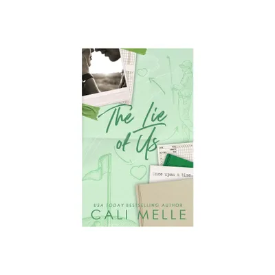 The Lie of Us - by Cali Melle (Paperback)