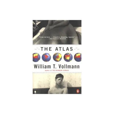 The Atlas - by William T Vollmann (Paperback)