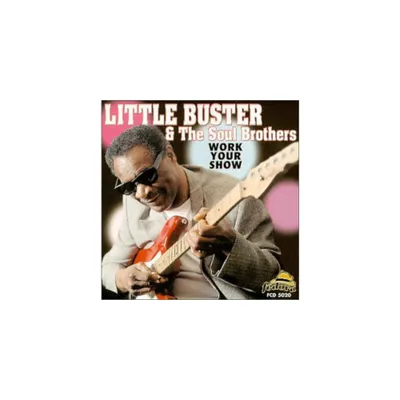 Little Buster - Work Your Show (CD)