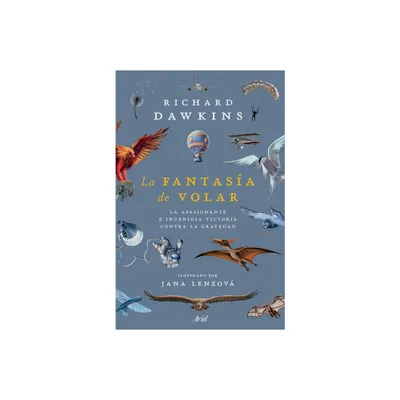 La Fantasa de Volar - by Richard Dawkins (Paperback)