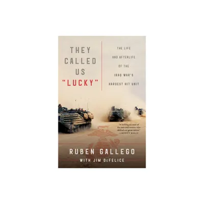 They Called Us Lucky - by Ruben Gallego & Jim DeFelice (Paperback)