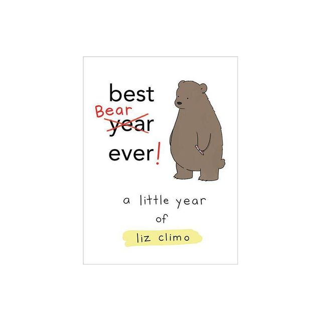 Best Bear Ever! - by Liz Climo (Hardcover)