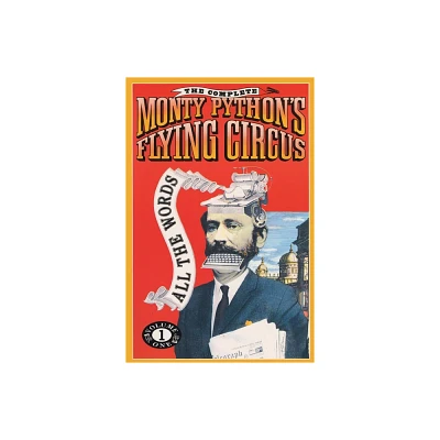 The Complete Monty Pythons Flying Circus - by Monty Python & Graham Chapman & Eric Idle (Paperback)