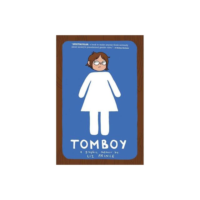 Tomboy - by Liz Prince (Paperback)