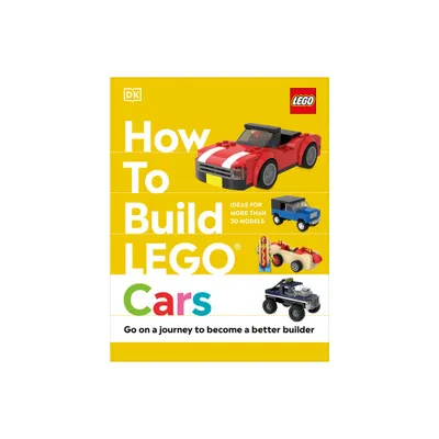 How to Build Lego Cars - by Nate Dias & Hannah Dolan (Hardcover)