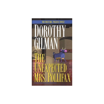 The Unexpected Mrs. Pollifax - by Dorothy Gilman (Paperback)