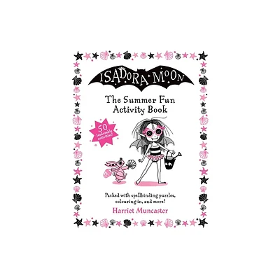 Isadora Moon: The Summer Fun Activity Book - by Harriet Muncaster (Paperback)