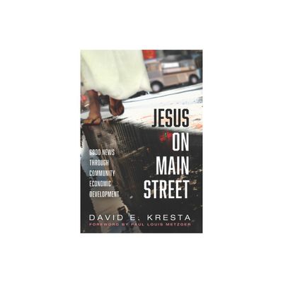 Jesus on Main Street - by David E Kresta (Paperback)