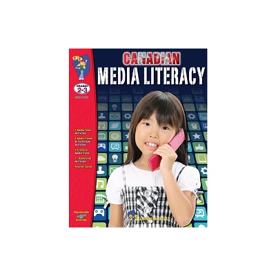 Media Literacy for Canadian Students Grades 2-3 - by Eleanor M Summers (Paperback)