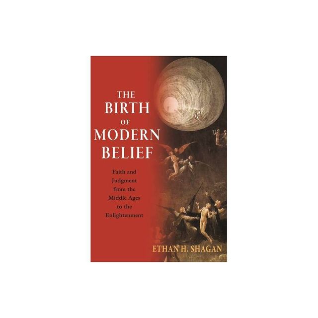 The Birth of Modern Belief