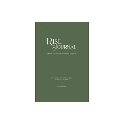 R.I.S.E. Journal - by Asoulcalledjoel (Paperback)