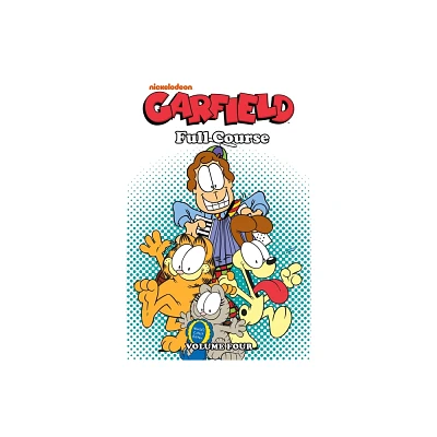 Garfield: Full Course Vol. 4 - by Mark Evanier (Paperback)