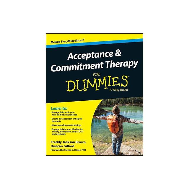 Acceptance and Commitment Therapy for Dummies - by Freddy Jackson Brown & Duncan Gillard (Paperback)