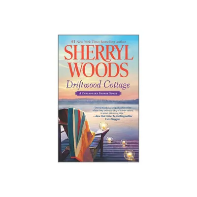 Driftwood Cottage ( Chesapeake Shores) (Paperback) by Sherryl Woods