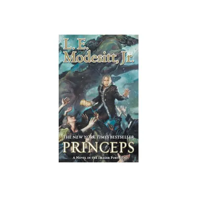 Princeps - (Imager Portfolio) by L E Modesitt (Paperback)