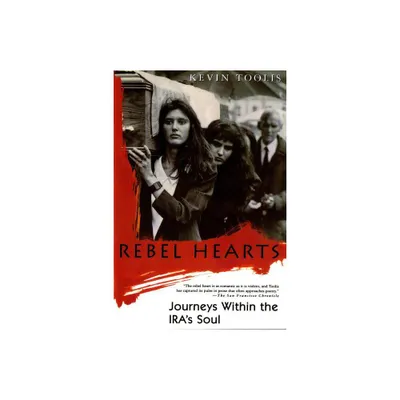 Rebel Hearts - by Kevin Toolis (Paperback)