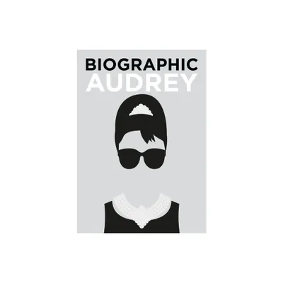 Biographic: Audrey - by Sophie Collins (Hardcover)