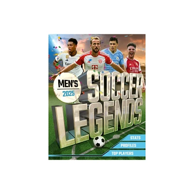 Mens Soccer Legends 2025 - by David Ballheimer (Paperback)