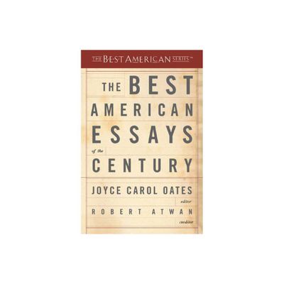 The Best American Essays of the Century - by Joyce Carol Oates (Paperback)