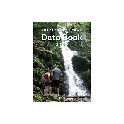 Appalachian Trail Data Book 2025 - by Daniel Chazin (Paperback)