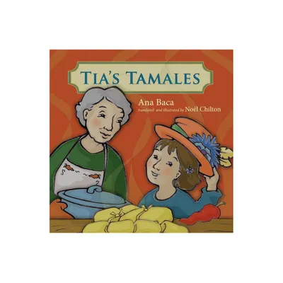 Tas Tamales - by Ana Baca (Paperback)