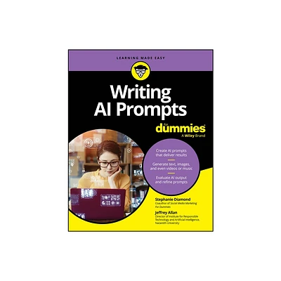 Writing AI Prompts for Dummies - by Stephanie Diamond & Jeffrey Allan (Paperback)