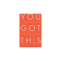 You Got This