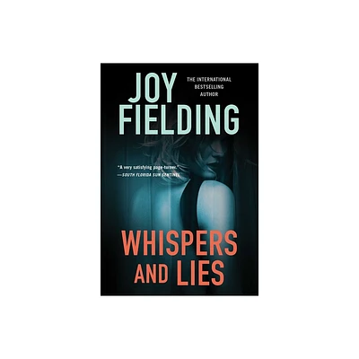 Whispers and Lies - by Joy Fielding (Paperback)