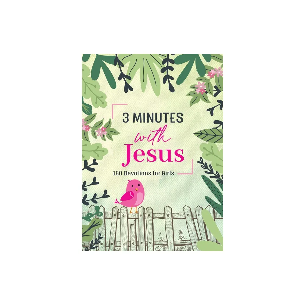 Barbour Kidz 3 Minutes with Jesus: 180 Devotions for Girls - (3-Minute  Devotions) by Jean Fischer (Paperback) | The Market Place