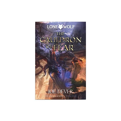 The Cauldron of Fear - (Lone Wolf) by Joe Dever (Paperback)