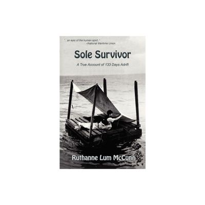 Sole Survivor - by Ruthanne Lum McCunn (Paperback)